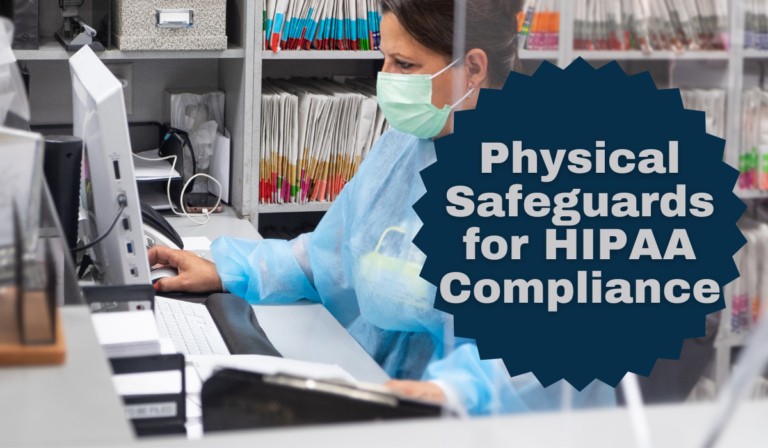 Physical Safeguards For Hipaa Compliance Hipaa Secure Now